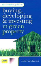 Buying, Developing, And Investing in Green Property