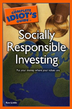 Complete Idiot's Guide to Socially Responsible Investing